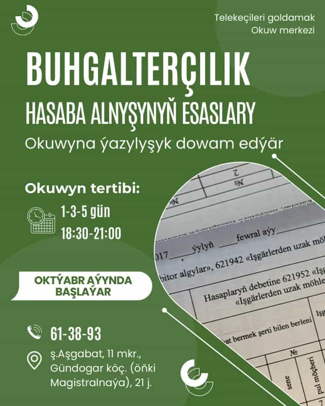 «Buhgalterçilik hasabynyñ esaslary» kursy türkmen dilinde.